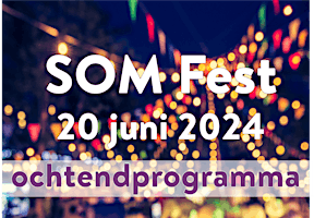 Imagem principal do evento SOM Fest | OCHTENDPROGRAMMA