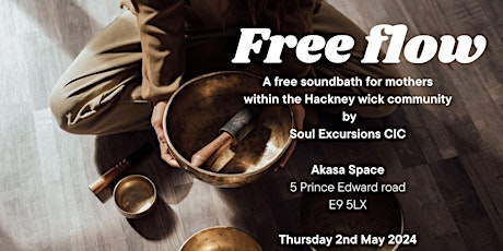 FREE FLOW soundbath for Mothers