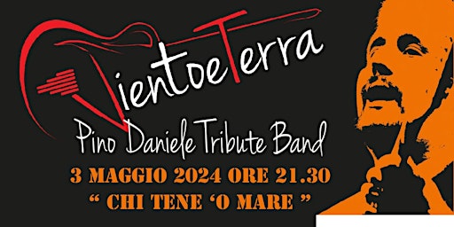 Immagine principale di PINO DANIELE TRIBUTE BAND - CHI TENE 'O MARE 