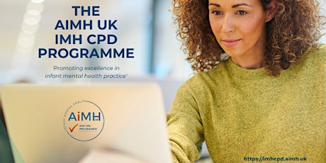 Primaire afbeelding van AIMH UK IMH CPD Programme Lunch & Learn Series