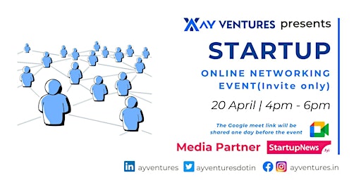 Primaire afbeelding van Online Startup Networking Event (Invite Only)- 20 April by AY Ventures