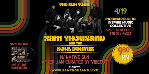 Imagem principal do evento Sam Thousand + Native Sun + VibeOut at INSPIRE Music Collective