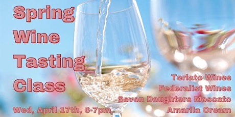 Primaire afbeelding van Spring Wine Tasting Class