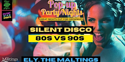 Hauptbild für POPUP SILENT DISCO - 80'S VS 90'S - ELY