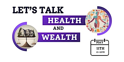 Primaire afbeelding van Let's Talk Health And Wealth