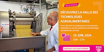 Hauptbild für Découverte de la plateforme de technologie agroalimentaire du Cirad