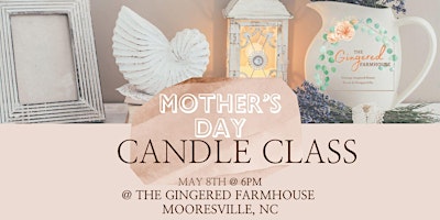 Mother's Day Candle Class primary image