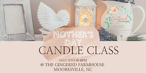 Mother's Day Candle Class primary image