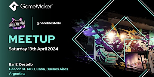 Imagem principal do evento GameMaker Argentina Meetup  @  El Destello Buenos Aires