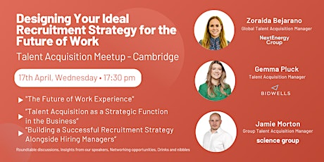 Ideal Recruitment Strategy for the Future of Work - Meet-Up Cambridge