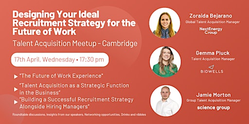 Primaire afbeelding van Ideal Recruitment Strategy for the Future of Work - Meet-Up Cambridge