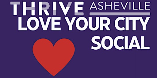 Imagen principal de Thrive Asheville | Love your City Social