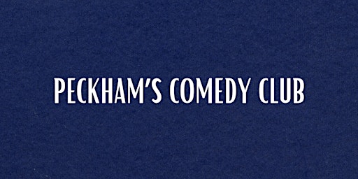 Imagem principal do evento Peckham’s Comedy Club