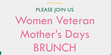 2nd Annual Women Veterans Mother's Day Event
