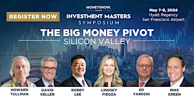Hauptbild für Silicon Valley Investment Masters Symposium | MoneyShow