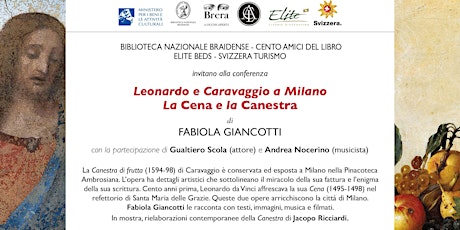 Immagine principale di Leonardo e Caravaggio a Milano - La Cena e la Canestra di Fabiola Giancotti 