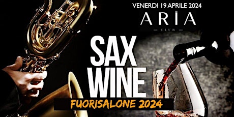 FUORISALONE 2024 – Sax & Wine in Giardino