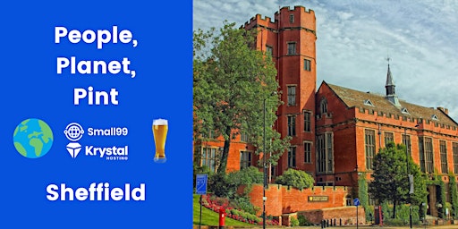 Immagine principale di Sheffield- People, Planet, Pint: Sustainability Meetup 