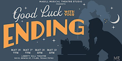 Primaire afbeelding van Good Luck With Your Ending - Thursday May 16th (Guns Cast)