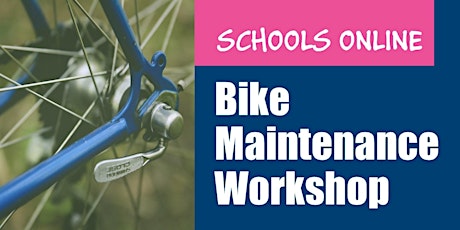 Bike Week 2024 - Schools Bike Maintenance Workshop