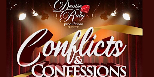 Conflicts and Confessions Stage Play primary image