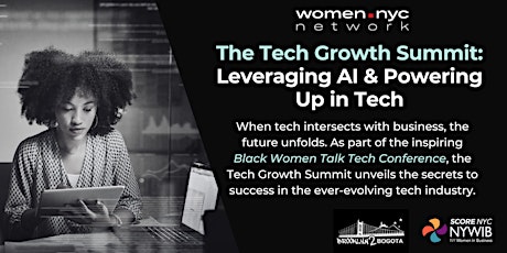 The Tech Growth Summit: Leveraging AI & Powering Up in Tech