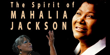 Gospelkonzert " The Spirit of Mahalia Jackson"