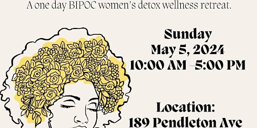 Primaire afbeelding van Ropana Sangha - A BIPOC Women's Detox Retreat