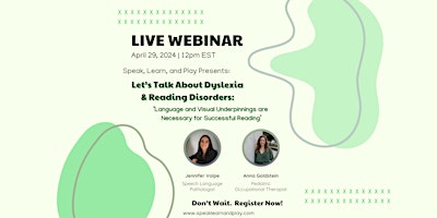 Imagen principal de SLP Presents: Let's Talk About Dyslexia & Reading Disorders