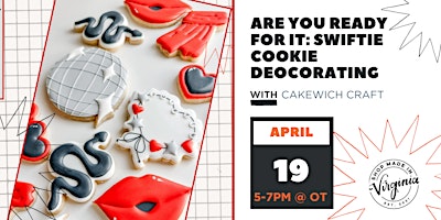 Primaire afbeelding van ALBUM RELEASE PARTY: Swiftie Cookie Decorating w/Cakewich Craft