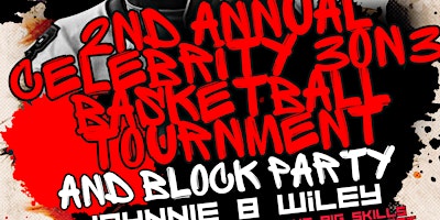 Imagem principal do evento 2ND ANNUAL CELEBRITY 3ON3 BASKETBALL TOURNAMENT AND BLOCK PARTY