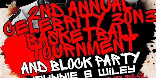 Imagem principal de 2ND ANNUAL CELEBRITY 3ON3 BASKETBALL TOURNAMENT AND BLOCK PARTY