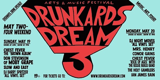 Imagen principal de Drunkard's Dream 3  Arts & Music Festival! May Two-Four Weekend 5/19 + 5/20