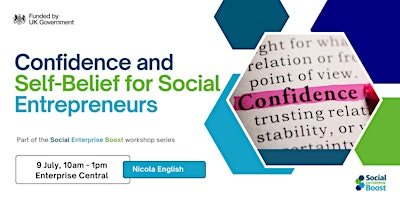 Immagine principale di Confidence and Self Belief for Social Entrepreneurs 