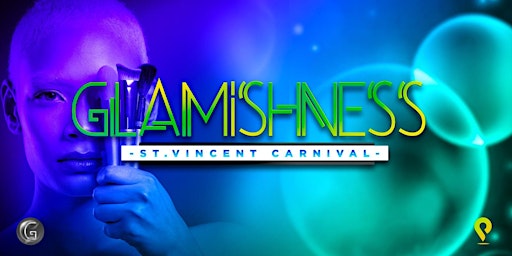 Imagem principal do evento Glamishness St Vincent 2024