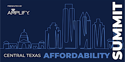 Image principale de Central Texas Affordability Summit 2024