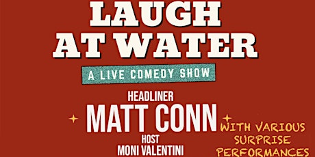 LAUGH AT WATER - A LIVE COMEDY SHOW