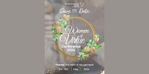 Image principale de Women of Virtue Conference 2024