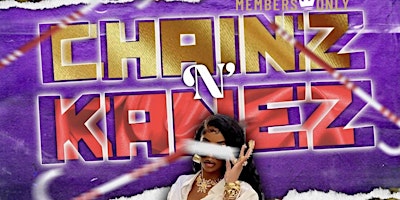 Chains & Kanez primary image