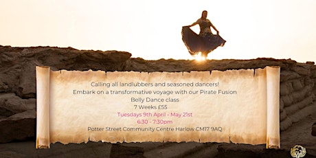 Belly dance and Beyond a Pirates Journey!