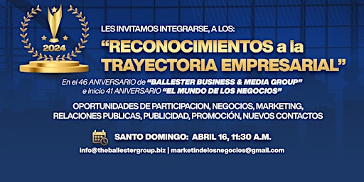 Image principale de RECONOCIMIENTOS a la TRAYECTORIA EMPRESARIAL 2024