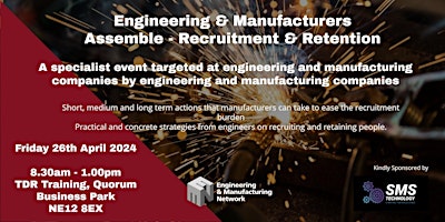 Primaire afbeelding van Engineers & Manufacturers Assemble - About Recruitment!