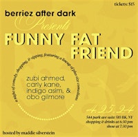 Primaire afbeelding van Funny Fat Friend At Shop Berriez