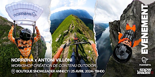 Imagem principal de NORRØNA x ANTONI VILLONI - WORKSHOP CRÉATION DE CONTENU OUTDOOR - ANNECY