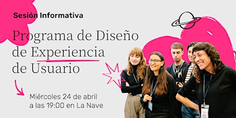 Sesión Informativa: Programa de Diseño de Experiencia de Usuario