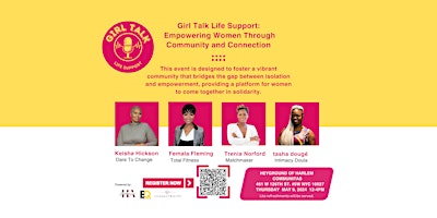 Girl Talk Life Support: Empowering Women Through Community and Connection primary image