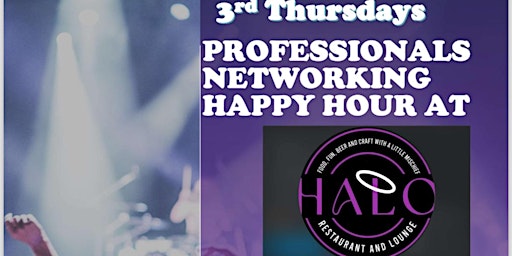 Imagem principal de 3rd Thursday's Professional Networking Happy Hour @ Halo!