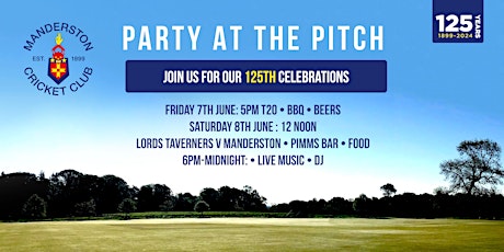 Manderston Cricket Club 125th Anniversary Celebration Weekend