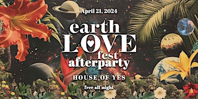 EARTH LOVE FEST After Party w/ Boyyyish and Joopiter primary image