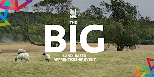 Immagine principale di The BIG Land-Based Apprenticeship Event at EDC Houghall Campus 